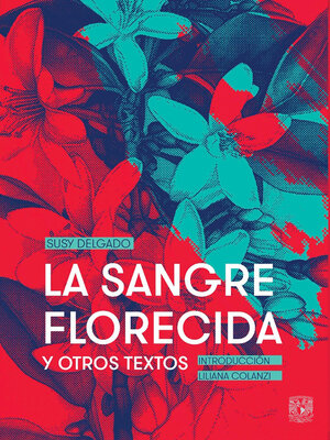 cover image of La sangre florecida y otros textos